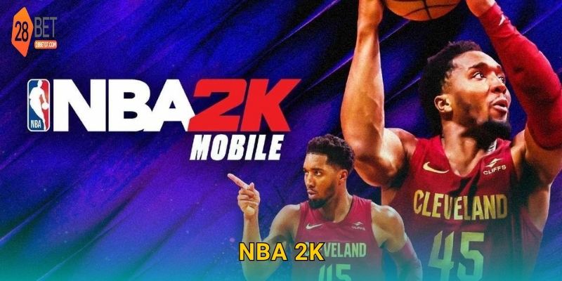 NBA 2K: Bước vào thế giới bóng rổ ảo – Cược hấp dẫn tại 28bet