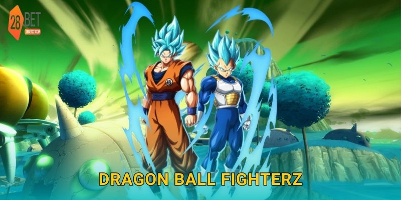 Dragon Ball FighterZ – Bùng nổ cảm xúc, cược eSports đỉnh tại 28bet