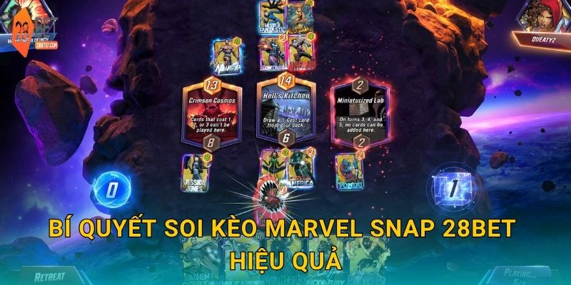 Bí quyết soi kèo Marvel Snap 28bet hiệu quả