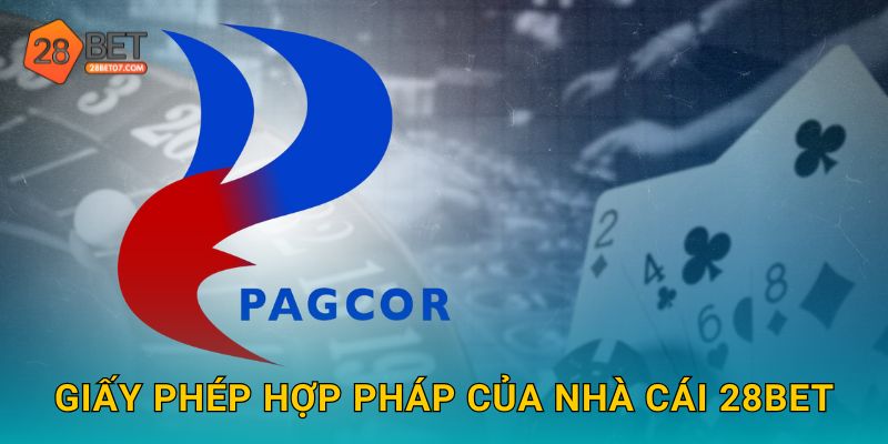Giấy phép hợp pháp của nhà cái 28bet